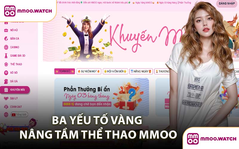 Ba yếu tố vàng nâng tầm Thể Thao MMOO