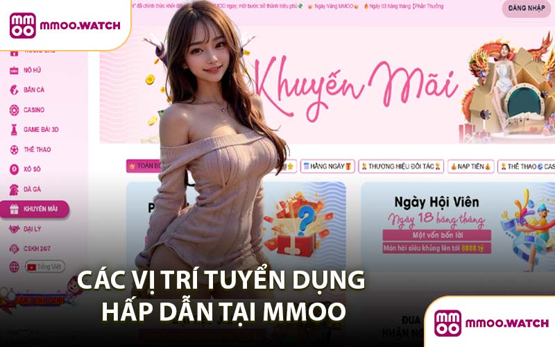Các Vị Trí Tuyển Dụng Hấp Dẫn Tại MMOO