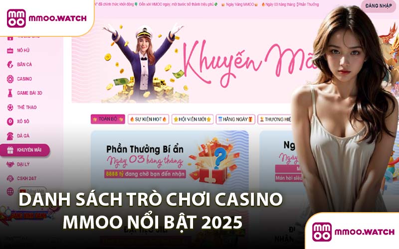Danh Sách Trò Chơi Casino MMOO Nổi Bật 2025