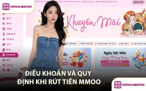 Điều Khoản Và Quy Định Khi Rút Tiền MMOO