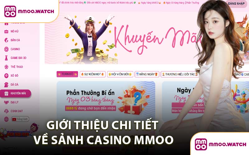 Giới Thiệu Chi Tiết Về Sảnh Casino MMOO