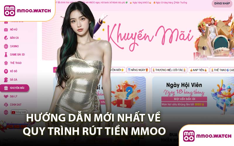 Hướng Dẫn Mới Nhất Về Quy Trình Rút Tiền MMOO