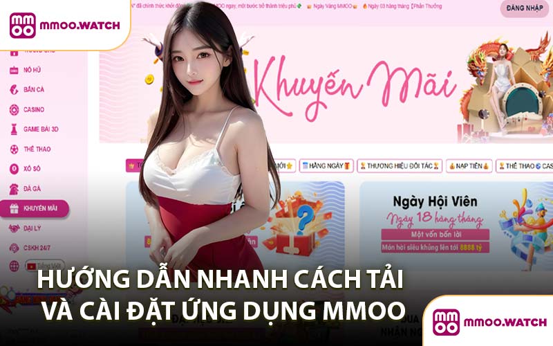 Hướng Dẫn Nhanh Cách Tải Và Cài Đặt Ứng Dụng MMOO