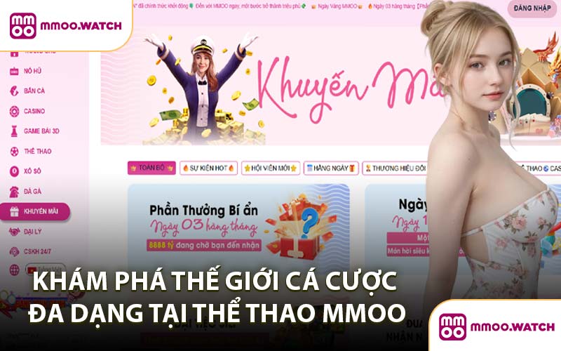 Khám phá thế giới cá cược đa dạng tại Thể Thao MMOO
