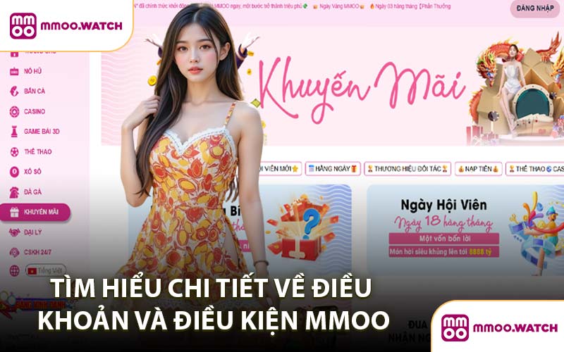 Tìm Hiểu Chi Tiết Về Điều Khoản Và Điều Kiện MMOO