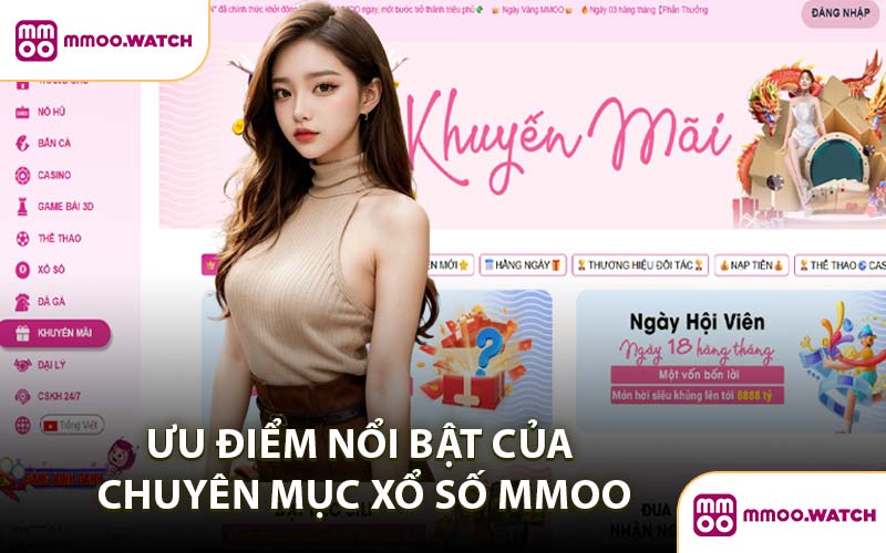 Ưu Điểm Nổi Bật Của Chuyên Mục Xổ Số MMOO